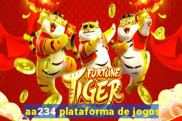 aa234 plataforma de jogos